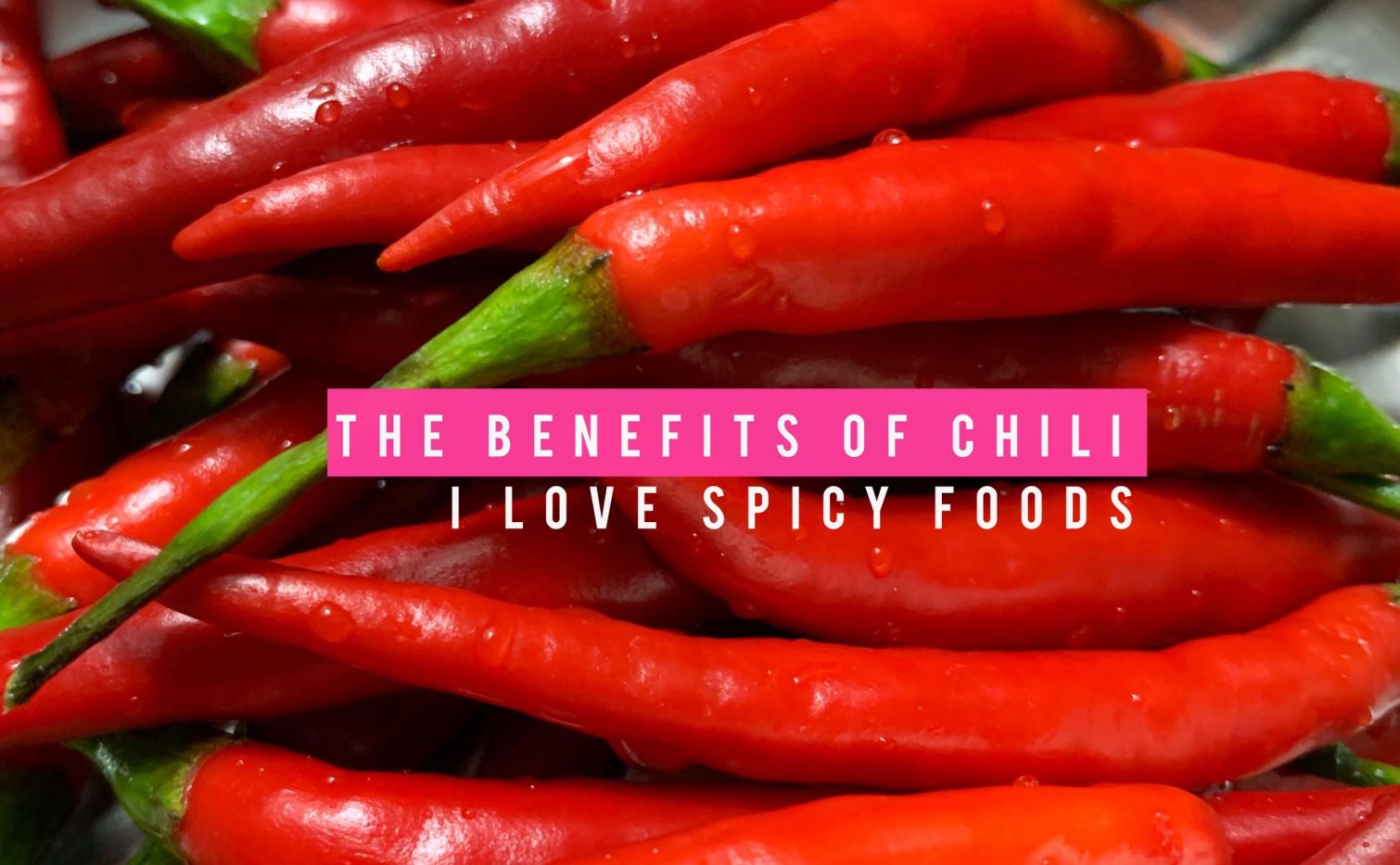 Spicy Food So Yummy, Know The Benefits of Chili Pinay Expat